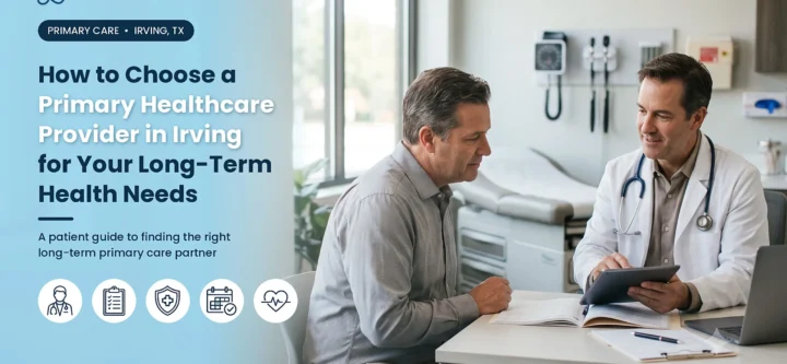 Primary Healthcare Provider in Irving offering personalized primary care services
